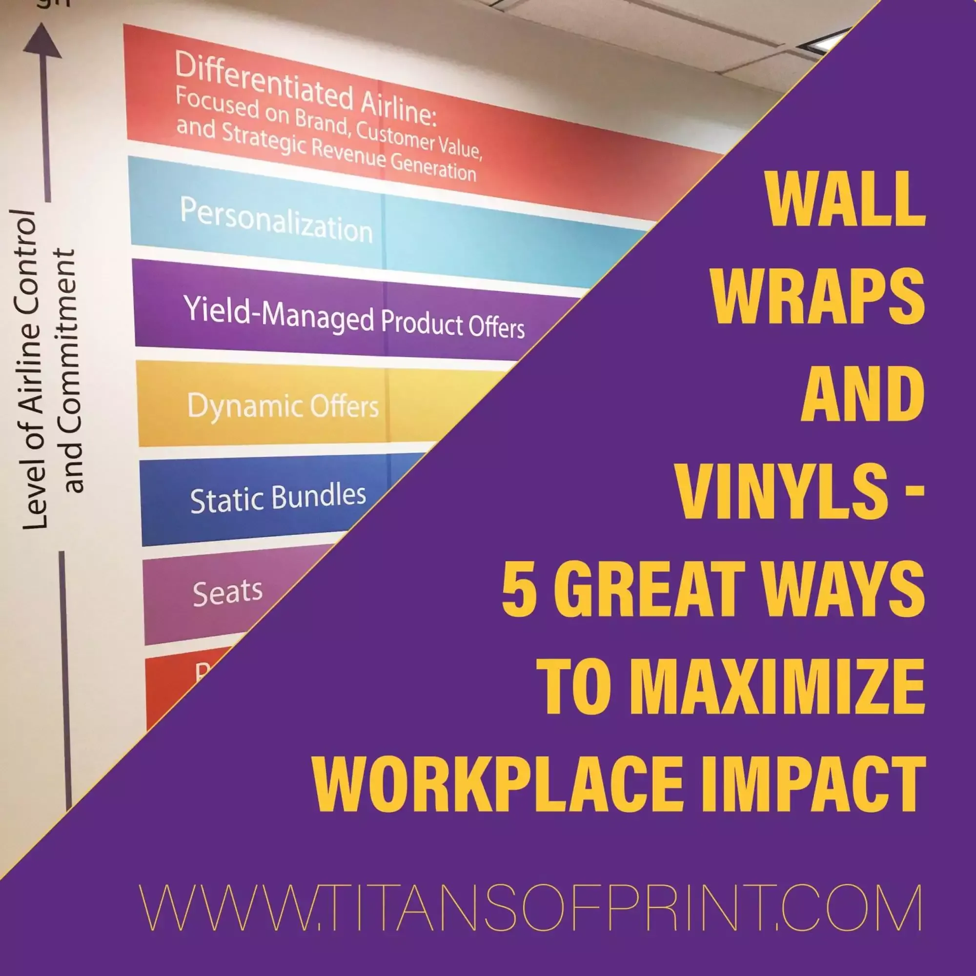 Wall Wraps And Vinyls 5 Great Ways To Maximize Workplace Impact3 Scaled