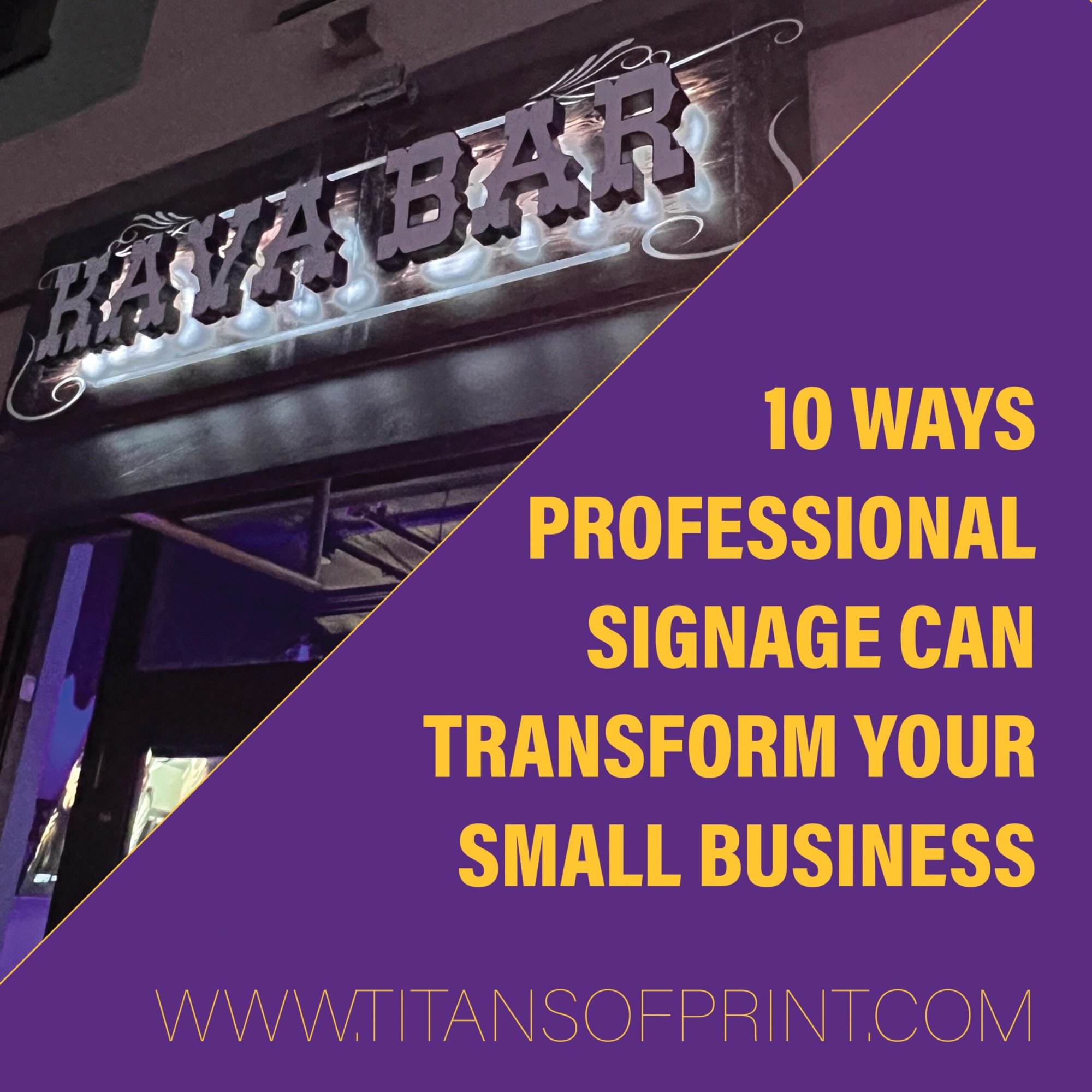 10 Ways Professional Signage Can Transform Your Small Business